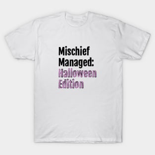 Mischief Managed: Halloween Edition T-Shirt